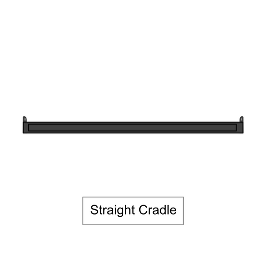 Straight Cradle- 6 or 4 Inch